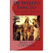 De Spiritu Sancto: Of the Holy Spirit