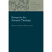 Prospects for Natural Theology