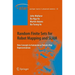 Random Finite Sets for Robot Mapping and SLAM: New Concepts in Autonomous Robotic Map Representations