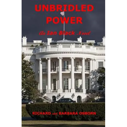 Unbridled Power: An Ian Black Novel