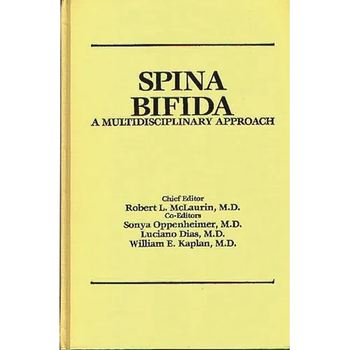 Spina Bifida: A Multidisciplinary Approach