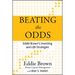 Beating the Odds: Eddie Brown's Investing and Life Strategies