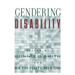 Gendering Disability