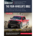 The Four-Wheeler's Bible: The Complete Guide to Off-Road and Overland Adventure Driving