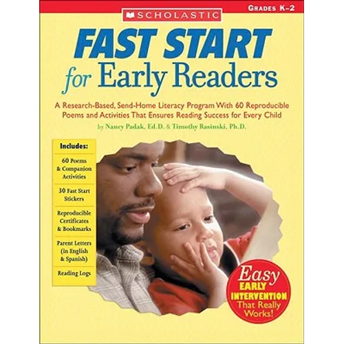 Fast Start for Early Readers: A Research-Based, Send-Home Literacy Program with 60 Reproducible Poems and Activities That Ensures Reading Success fo