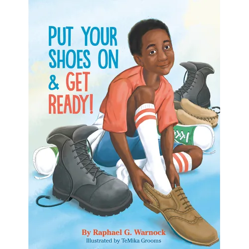 Put Your Shoes on & Get Ready!