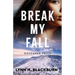 Break My Fall