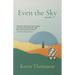 Even the Sky: Poems