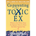 Co-Parenting with a Toxic Ex: What to Do When Your Ex-Spouse Tries to Turn the Kids Against You