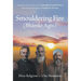 Smouldering Fire: Three Religions - One Humanity