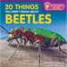 20 Things You Didn't Know about Beetles