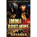 Imma Die Bout Mine 2: Harder to Kill
