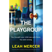 The Playgroup: An absolutely addictive and gripping psychological suspense thriller packed with secrets