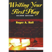 Writing Your First Play
