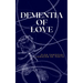 Dementia of Love