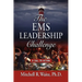The EMS Leadership Challenge: A Call To Action
