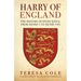 Harry of England: The History of Eight Kings, from Henry I to Henry VIII