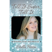 Tell It Sister, Tell It: Memories, Music and Miracles