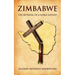 Zimbabwe: The Betrayal of a Noble Nation