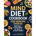 Mind Diet Cookbook for Seniors Over 60: 2000 Days of Easy Meals for Brain & Heart Health
