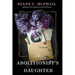 The Abolitionist's Daughter