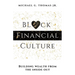 Black Financial Culture: Building Wealth from the Inside Out