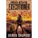Dead State: Executioner