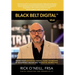 Black Belt Digital (Tm): Grow Your Aesthetics Brand, Clinic or MedSpa by Becoming a Black Belt in Digital Marketing
