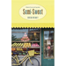 Semi-Sweet: A Novel of Love and Cupcakes