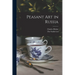 Peasant Art in Russia