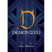 Demonized