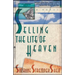 Selling the Lite of Heaven