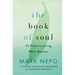 The Book of Soul: 52 Paths to Living What Matters