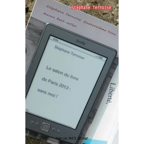 Le salon du livre de Paris 2013: sans moi !