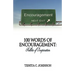 100 Words of Encouragement: Tidbits of Inspiration