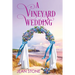 A Vineyard Wedding