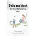 Bella and Nash: Our First Camping Trip