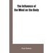 The Influence of the mind on the body