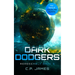 Dark Dodgers: A Humorous Space Opera
