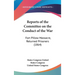 Reports of the Committee on the Conduct of the War: Fort Pillow Massacre, Returned Prisoners (1864)