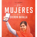 25 Mujeres Que Dieron Batalla