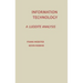 Information Technology: A Luddite Analysis
