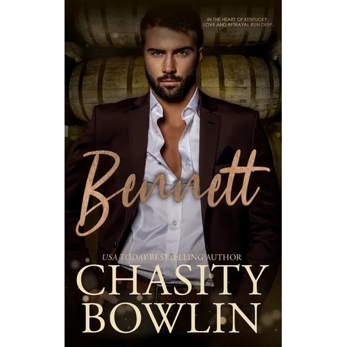 Bennett: A Contemporary Small Town Romance Novel