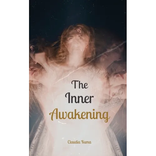 The Inner Awakening