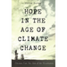Hope in the Age of Climate Change