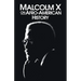 Malcolm X on Afro-American History