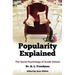Popularity Explained: The Social Psychology of Grade School