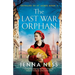 The Last War Orphan: Completely gripping and heart-wrenching historical fiction set in World War Two