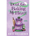 Don't Go Baking My Heart: A Cosy Paranormal Grim Reaper & Baker Love Story