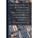 The Whole Art of Bookbinding, Containing Valuable Recipes for Sprinkling, Makbling [i.e. Marbling], Colouring, &c